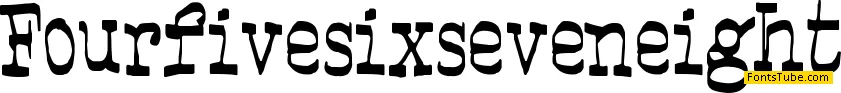 Fourfivesixseveneight Font