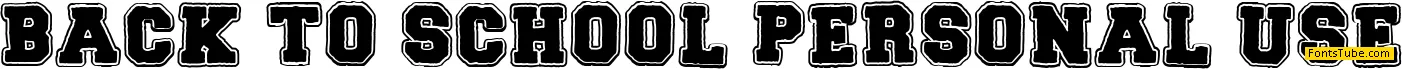 BACK TO SCHOOL PERSONAL USE Font