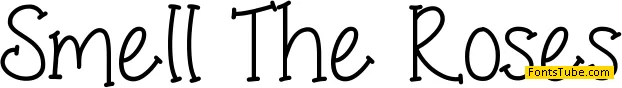Smell The Roses Font