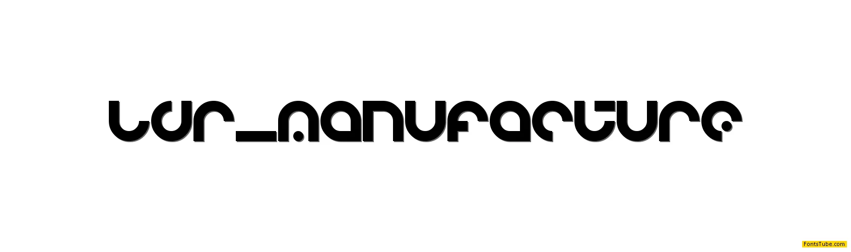 LDR MANUFACTURE Font
