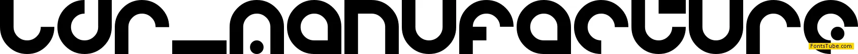 LDR MANUFACTURE Font