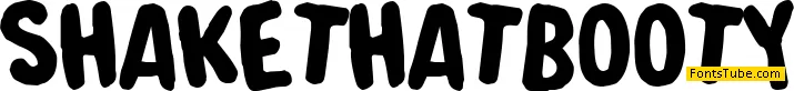 Shake that booty Font