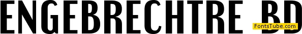 Engebrechtre Font Family