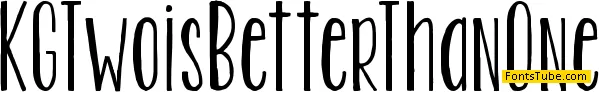 KG Two is Better Than One Font