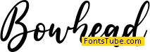 Bowhead Font