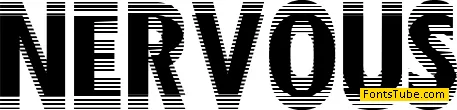 Nervous Font