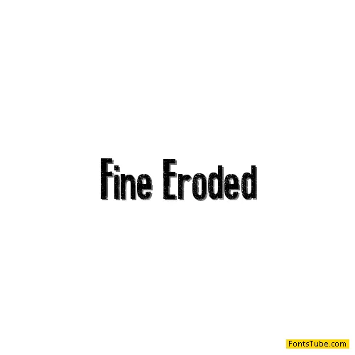 Fine Eroded Font