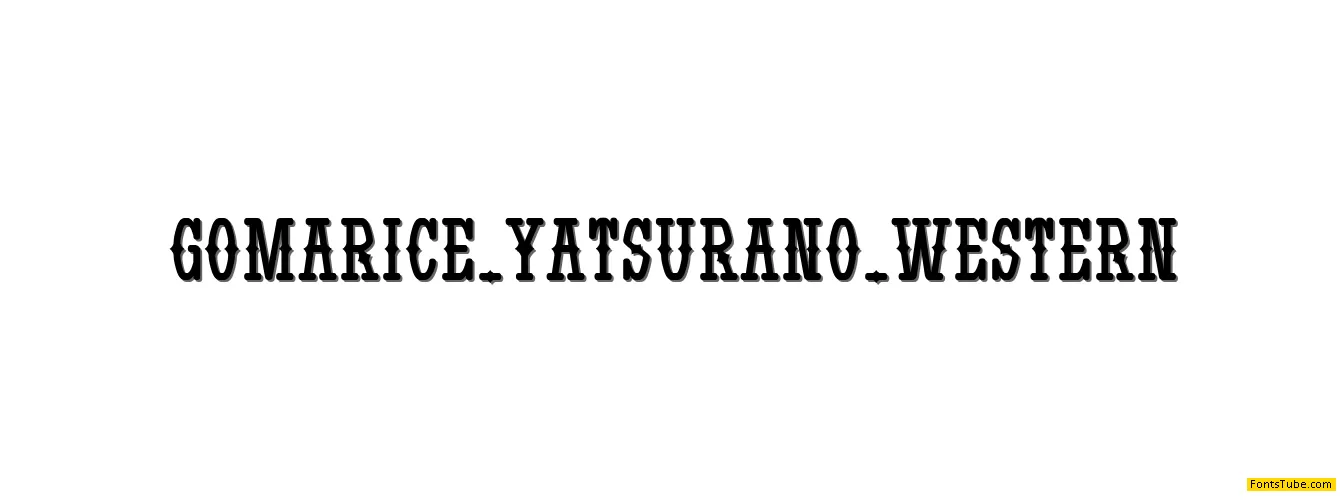 Yatsurano Western Font