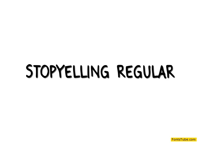 Stop Yelling Font