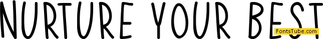 Nurture Your Best Font