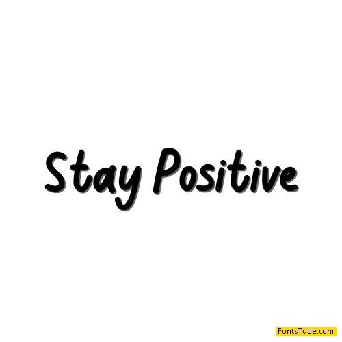 Stay Positive