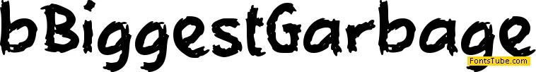 b Biggest Garbage