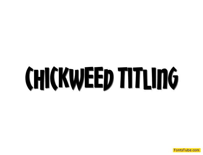 Chickweed Titling Font
