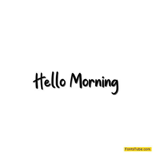 Hello Morning