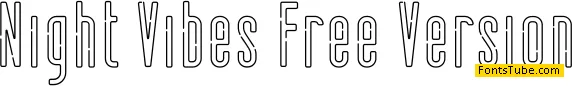 Night Vibes Free Version Font
