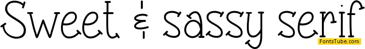 Sweet & sassy serif Font