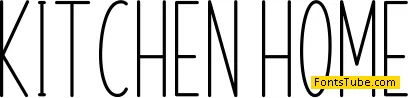 Kitchen Home Font