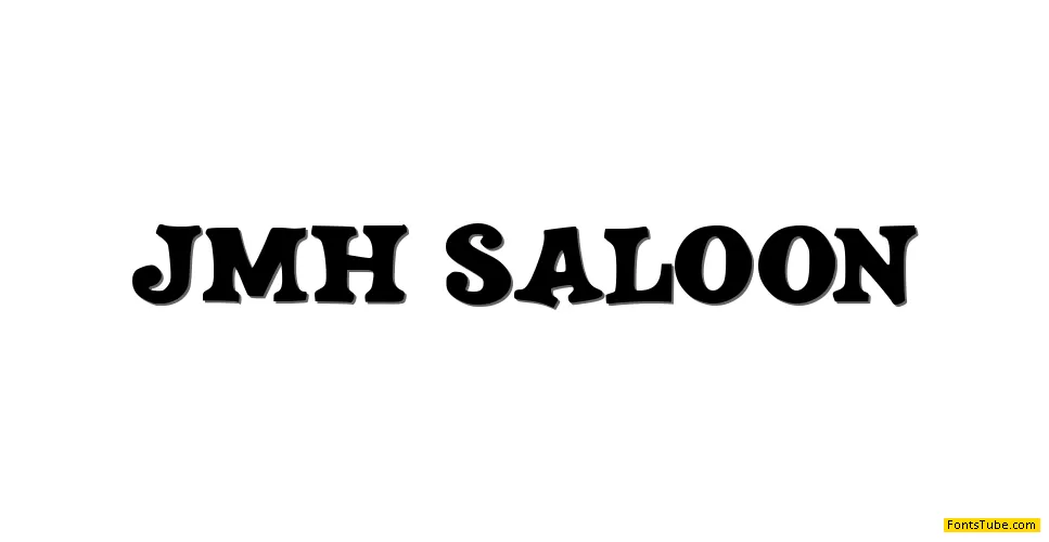 JMH SALOON Font