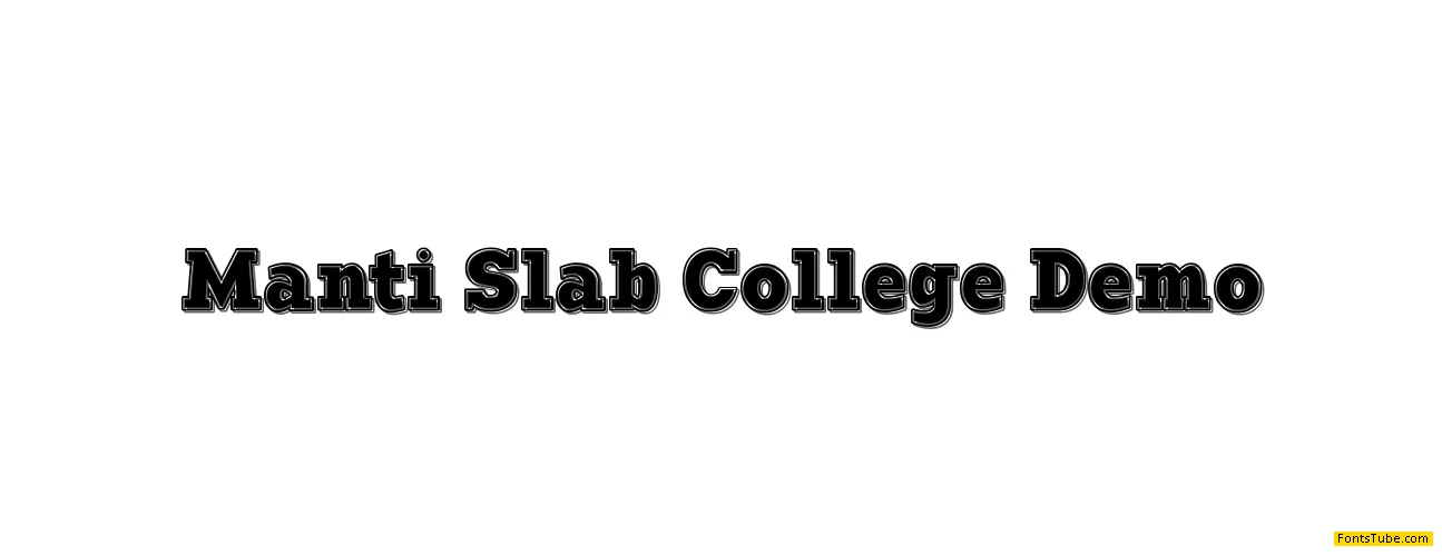Manti Slab College Demo Font
