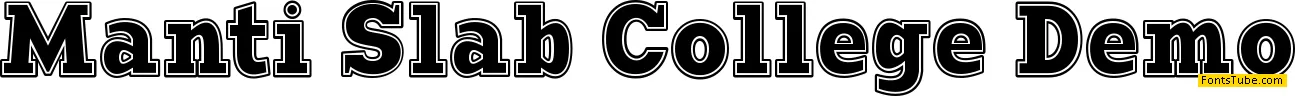 Manti Slab College Demo Font