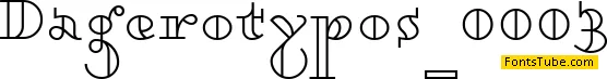 Dagerotypos Font