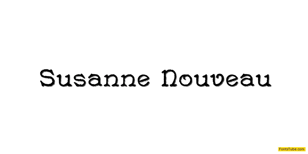 Susanne Nouveau Font
