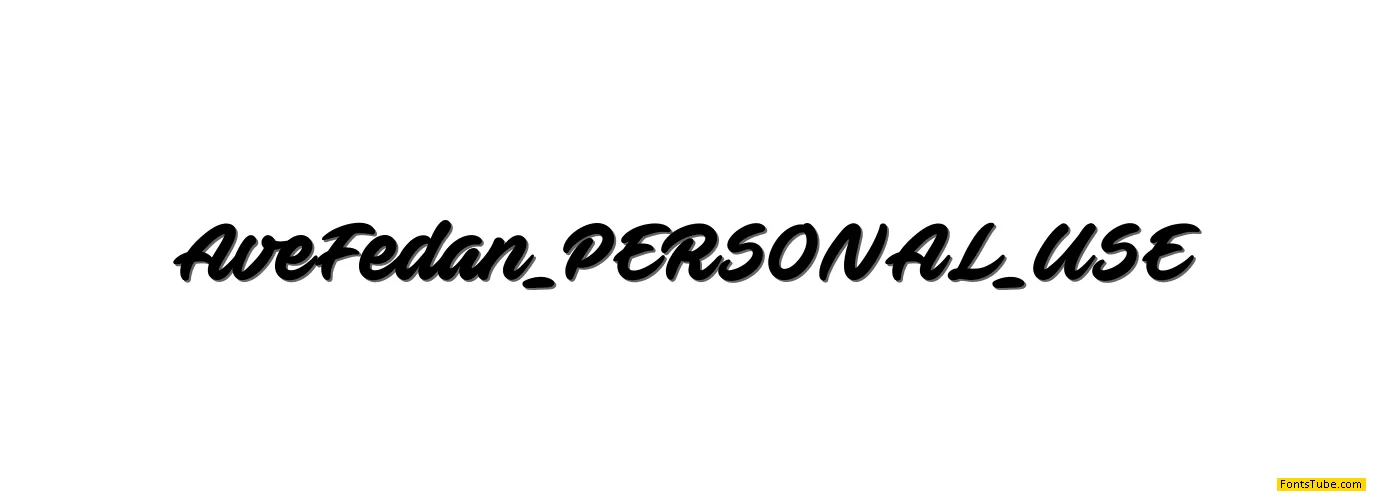 Ave Fedan PERSONAL USE ONLY Font