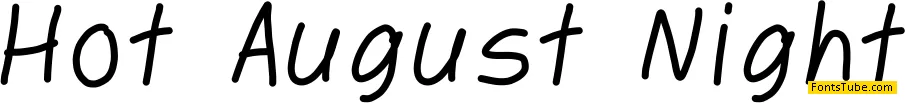 Hot August Night Font