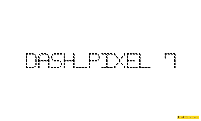 Dash Pixel-7 Font