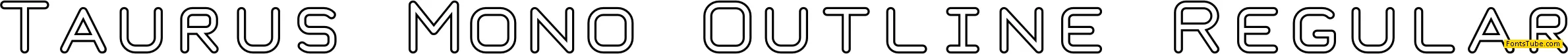 Taurus Mono Outline Font Family