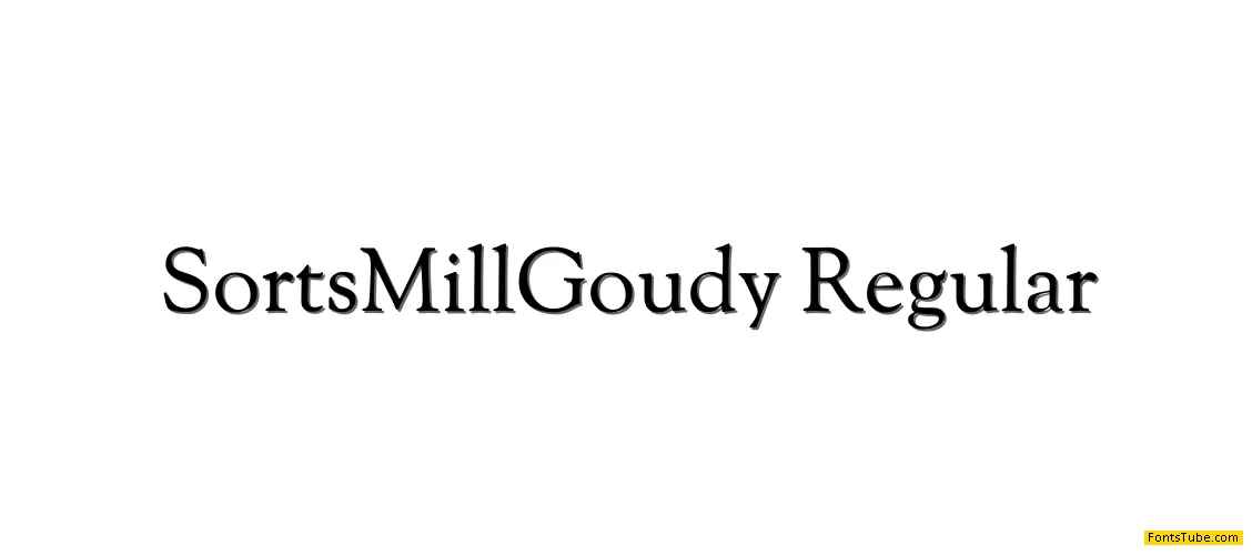 Sorts Mill Goudy