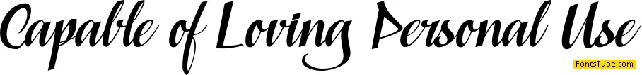 Capable of Loving Personal Use Font