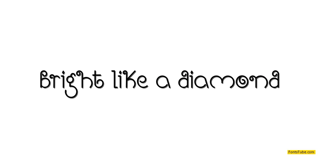 Bright Like A Diamond Font