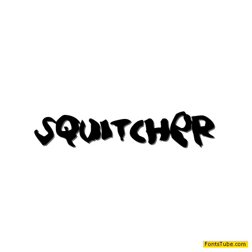 Squitcher Font