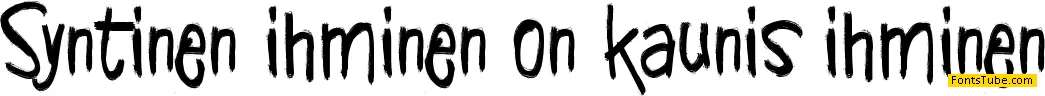 Syntinen ihminen on kaunis ihminen Font