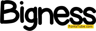 Bigness Font