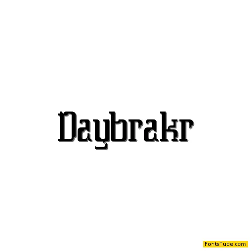 Daybreaker Font