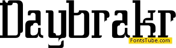 Daybreaker Font