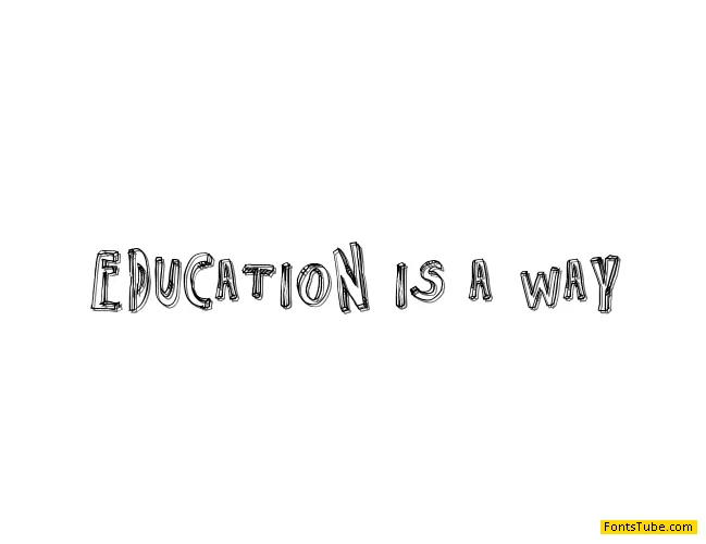 Education is a Way Font