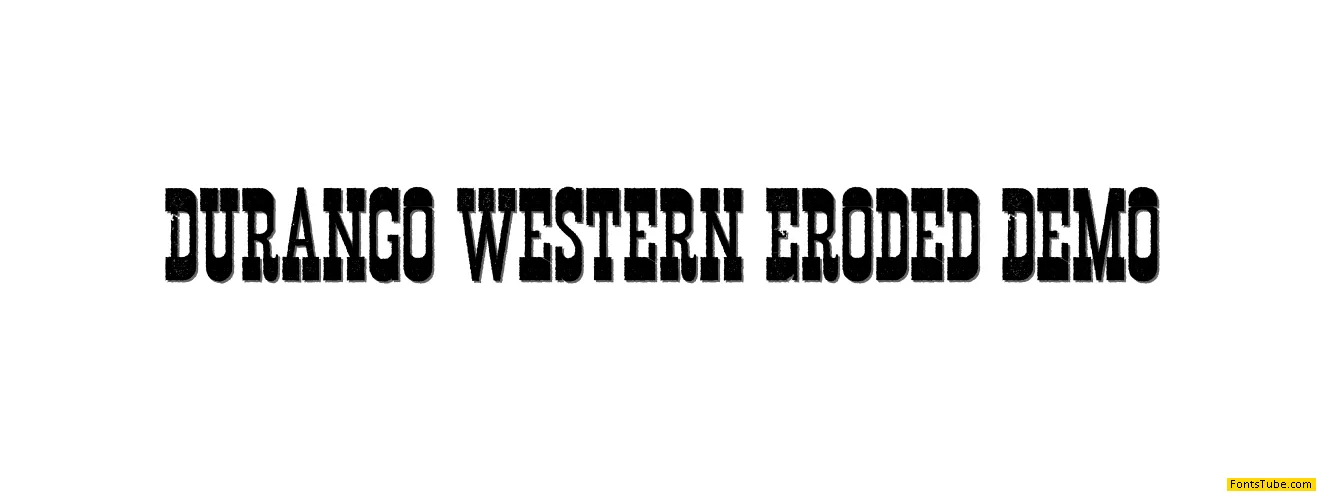 Durango Western Eroded Font