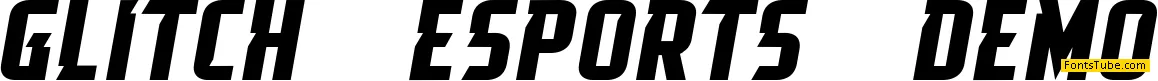 GLITCH ESPORTS DEMO Font
