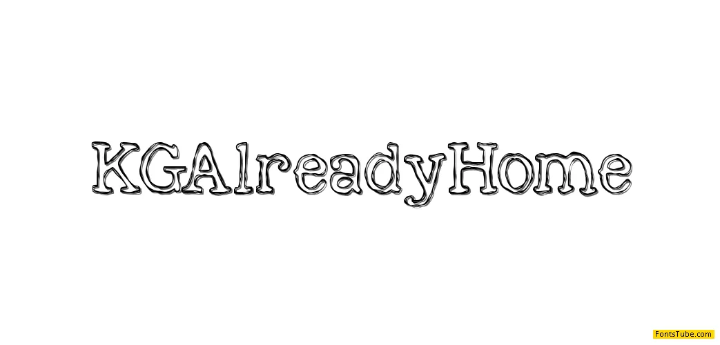 KG Already Home Font
