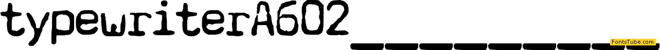 Typewriter - a602 (dead postman 2004) Font
