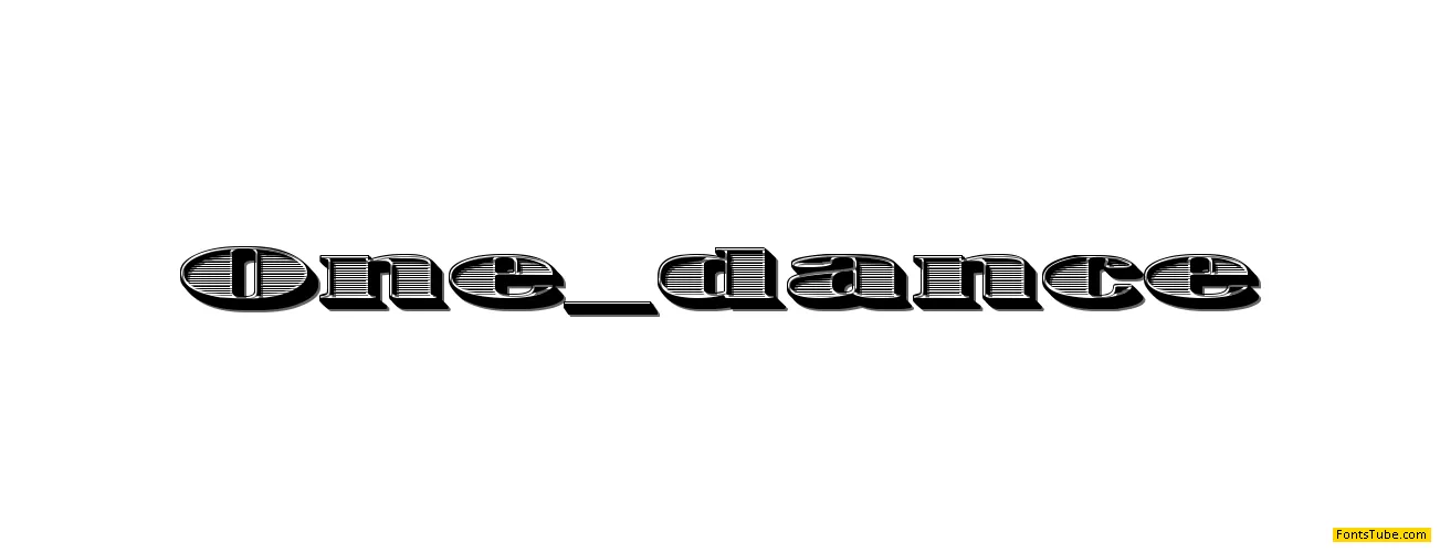 One Dance Font