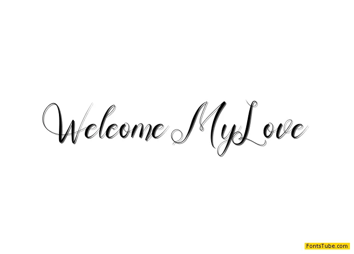 Welcome My Love