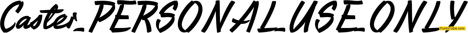 Caster PERSONAL USE ONLY Font