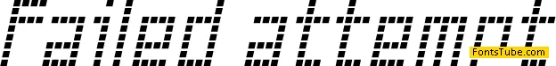 Failed Attempt Font