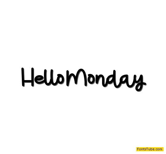 Hello Monday