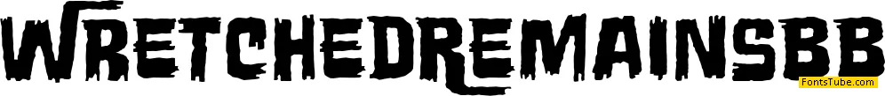 Wretched Remains BB Font