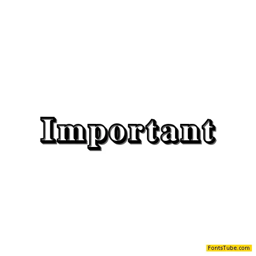 Important Font